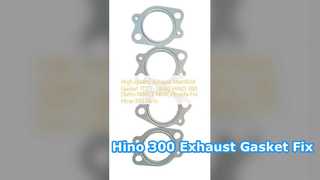 Hino 300 ปะเก็นท่อร่วมไอเสีย 17173 78080 Fix
