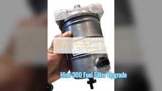 คู่มือการเปลี่ยนไส้กรองน้ำมันเชื้อเพลิง Hino 300 23304 78110
