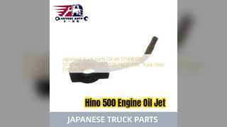Hino 500 P11C Oil Jet S114081310 ชิ้นส่วนเครื่องยนต์