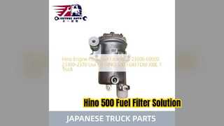 Hino 500 Fuel Filter Assy 23300 E0020 เปลี่ยน