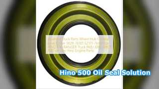 ซีลน้ำมันดุมล้อรถบรรทุก Hino 500 9828 76101 อะไหล่พรีเมี่ยม