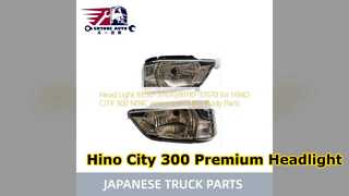 เปลี่ยนไฟหน้า Hino City 300 81150 37670
