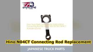 Hino 300 N04CT ก้านสูบ 13260 78030 การเปลี่ยน