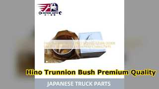 Hino 500 700 Trunnion Bush SZ384 00008 ชิ้นส่วนทนทาน