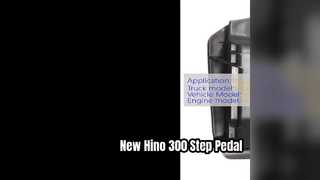 อะไหล่รถบรรทุกทนทาน Hino 300 Step Pedal