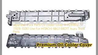อะไหล่เปลี่ยนฝาครอบออยล์คูลเลอร์ Isuzu Hitachi